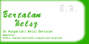 bertalan welsz business card